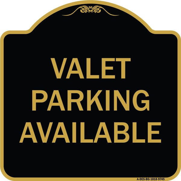 Signmission Designer Series-Valet Parking Available Black & Gold Heavy-Gauge Aluminum, 18" x 18", BG-1818-9745 A-DES-BG-1818-9745 - main